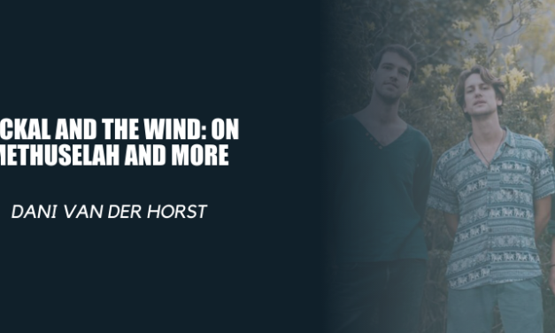 Jackal and the Wind: On Methuselah and more